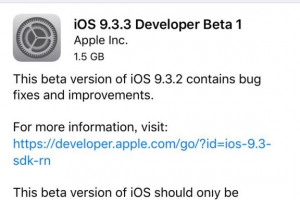 iOS9.3.3 Beta1開發(fā)者預(yù)覽版發(fā)布