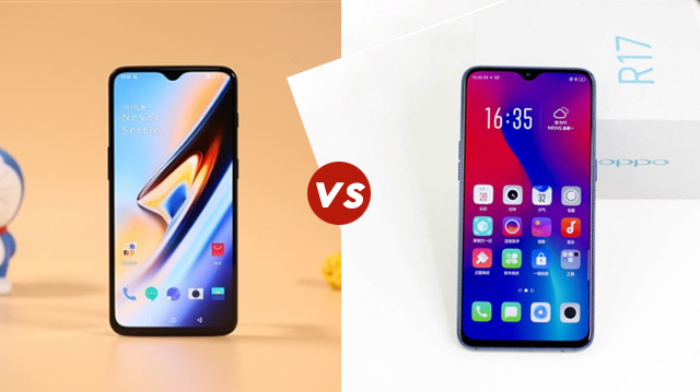 一加6T和OPPO R17哪個好?一加6T和OPPO R17區別對比